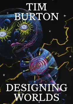 Tim Burton. Designing Worlds, Paperback/***