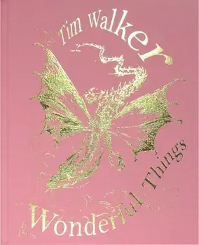 Tim Walker. Wonderful Things, Hardback/Tim Walker