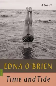 Time and Tide, Paperback/Edna O'Brien
