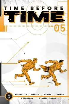 Time Before Time Volume 5, Paperback/Declan Shalvey