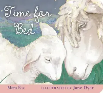 Time for Bed, Hardcover/Mem Fox