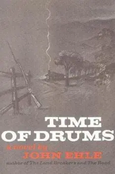 Time of Drums, Paperback/John Ehle