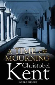 Time of Mourning, Paperback/Christobel Kent