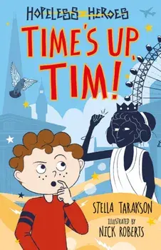 Time's Up, Tim!, Paperback/Stella Tarakson
