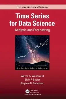 Time Series for Data Science. Analysis and Forecasting, Hardback/Stephen Robertson