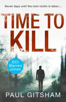 Time to Kill, Paperback/Paul Gitsham