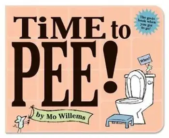 Time to Pee!, Hardcover/Mo Willems