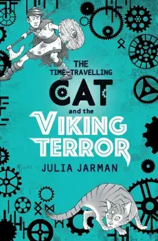 Time-Travelling Cat and the Viking Terror, Paperback/Julia Jarman