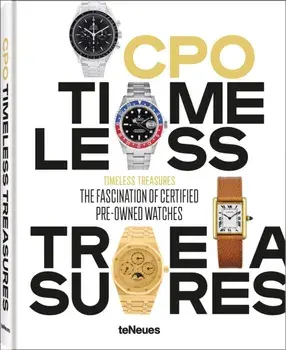 Timeless Treasures. The Fascination of Certified Pre-Owned Watches, Hardback/***