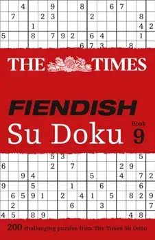 Times Fiendish Su Doku Book 9. 200 Challenging Puzzles from the Times, Paperback/***