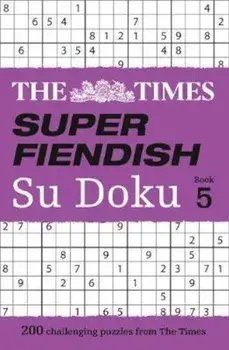 Times Super Fiendish Su Doku Book 5, Paperback/The Times Mind Games