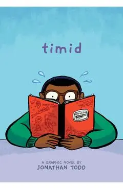 Timid: A Graphic Novel - Jonathan Todd