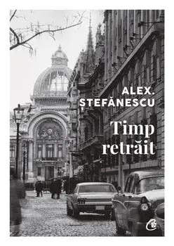 Timp retrait/Alex. Stefanescu