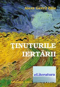 Tinuturile iertarii/Alexa Gavril Bale