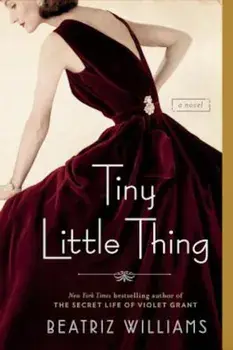 Tiny Little Thing, Paperback/Beatriz Williams