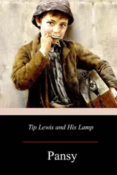 Tip Lewis and His Lamp, Paperback/Pansy