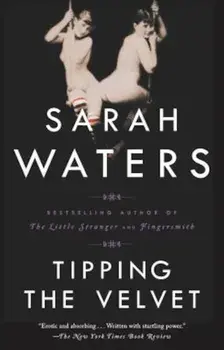 Tipping the Velvet, Paperback/Sarah Waters