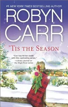 'Tis the Season: Under the Christmas Tree'Midnight Confessions'Backward Glance, Paperback/Robyn Carr