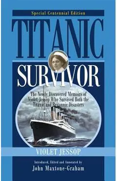 Titanic Survivor, Special Centennial Edition - Violet Jessop