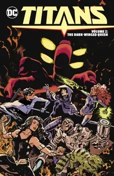 Titans Vol. 2: The Dark-Winged Queen, Paperback/Lucas Meyer