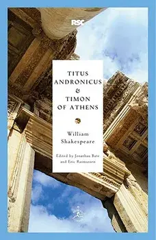 Titus Andronicus and Timon of Athens, Paperback/William Shakespeare