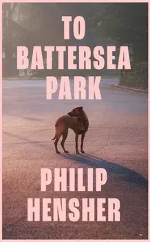 To Battersea Park, Hardback/***