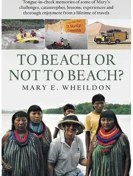 To Beach or Not to Beach?, Paperback/Mary E. Wheildon