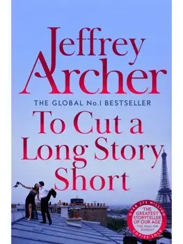 To Cut A Long Story Short, Paperback/Jeffrey Archer