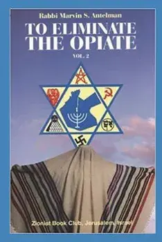 To Eliminate the Opiate: Vol. 2, Paperback/Marvin S. Antelman
