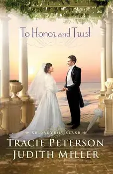 To Honor and Trust, Paperback/Tracie Peterson