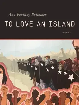 To Love an Island, Paperback/Ana Portnoy Brimmer