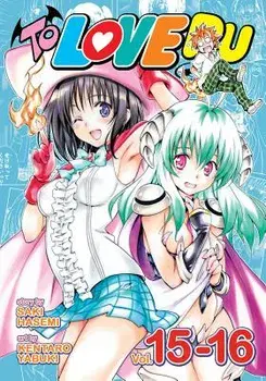 To Love Ru, Vol. 15-16, Paperback/Kentaro Yabuki