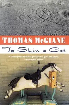 To Skin a Cat, Paperback/Thomas McGuane