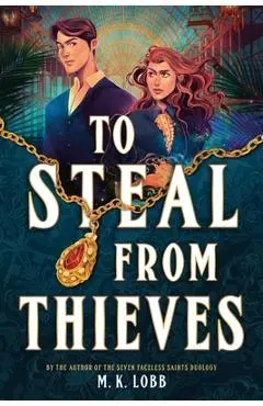 To Steal from Thieves - M. K. Lobb