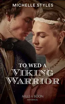 To Wed A Viking Warrior, Paperback/Michelle Styles