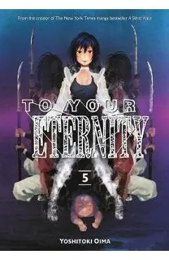 To Your Eternity 5
