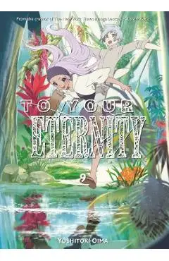 To Your Eternity 9 - Yoshitoki Oima