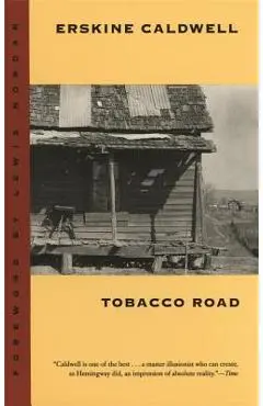 Tobacco Road - Erskine Caldwell