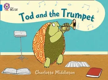 Tod and the Trumpet. Band 04/Blue, Paperback/Charlotte Middleton