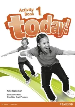 Today! 1 Activity Book, Paperback/Kate Wakeman
