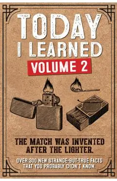 Today I Learned (Volume 2) Softcover Book - Willow Creek Press