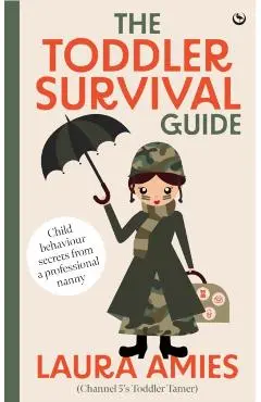 Toddler Survival Guide - Laura Amies