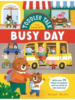Toddler Talk: Busy Day, Board book/***