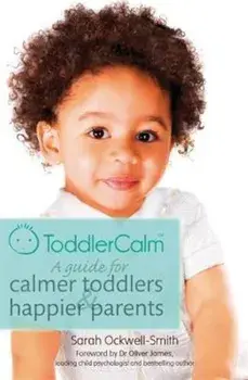 ToddlerCalm, Paperback/Sarah Ockwell Smith