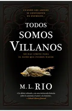 Todos Somos Villanos -V3* - M. L. Rio