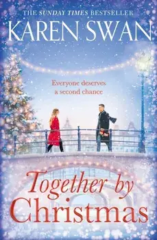 Together by Christmas, Paperback/Karen Swan