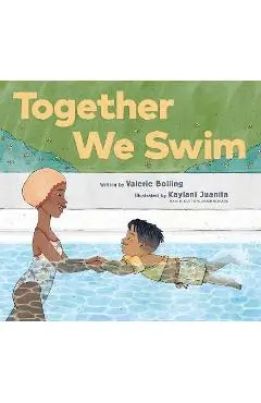 Together We Swim - Valerie Bolling