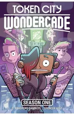 Token City Wondercade - D. Bradford Gambles