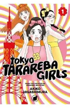 Tokyo Tarareba Girls 1 - Higashimura