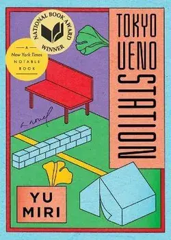 Tokyo Ueno Station, Paperback/Yu Miri